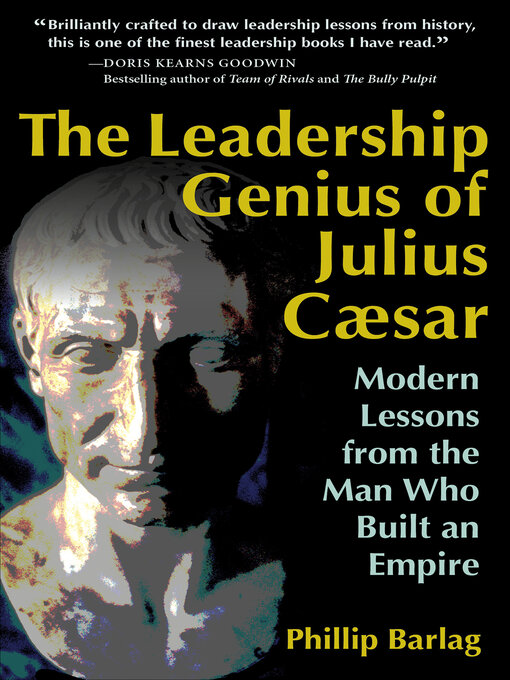 Title details for The Leadership Genius of Julius Caesar by Phillip Barlag - Available